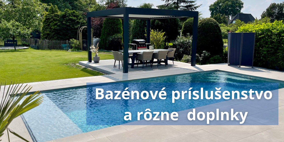 Doplnky ku bazénom