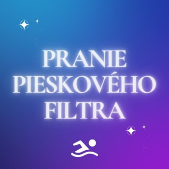 Pranie pieskového filtra Pranie pieskového filtra